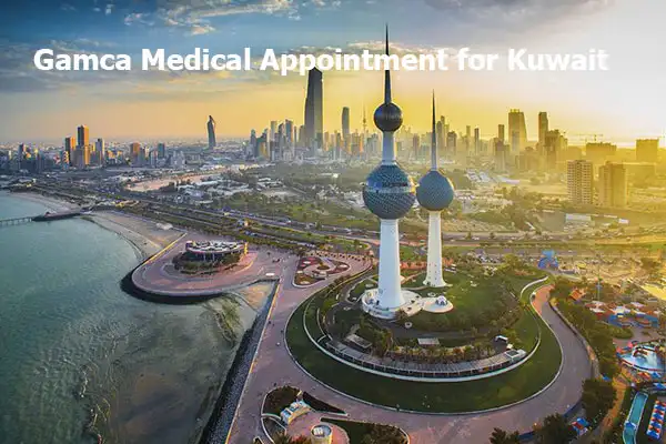 GAMCA-Medical-Appointment-for-Kuwait