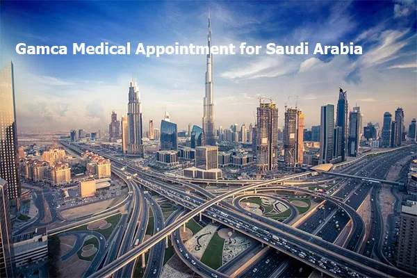 Gamca-Medical Appointment Saudi Arabia
